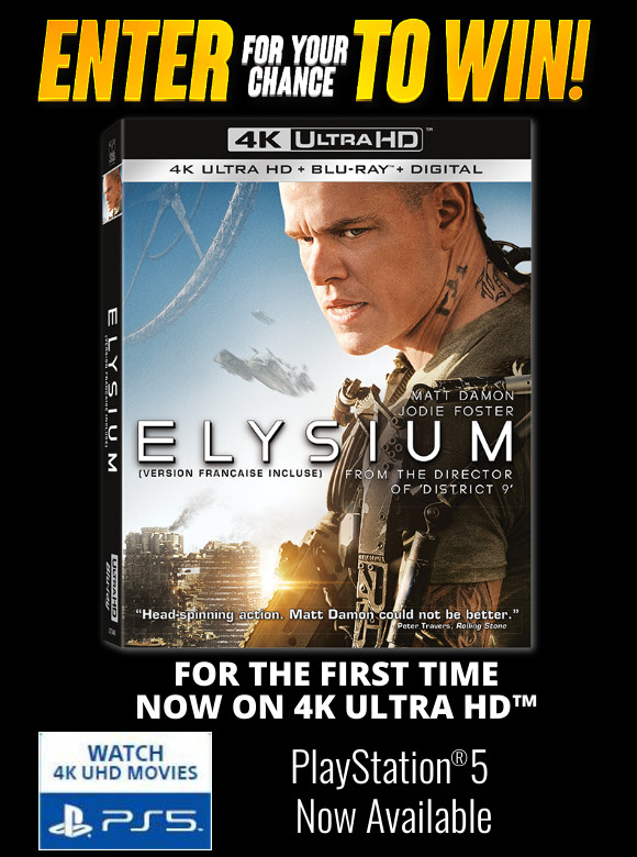 ELYSIUM ON 4K ULTRA HD Contest ELYSIUM ON 4K ULTRA HD Contest