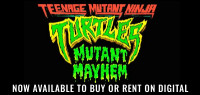 TEENAGE MUTANT NINJA TURTLES: MUTANT MAYHEM Digital Copy Contest