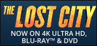 THE LOST CITY 4K ULTRA HD Blu-ray Contest