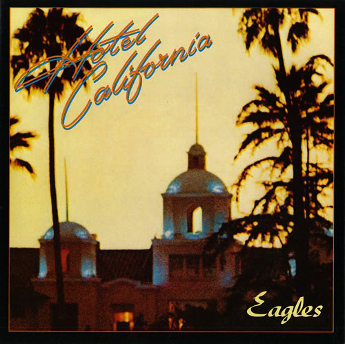 Hotel California album by The Eagles