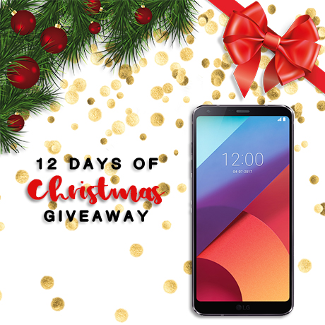 12 Days of Christmas giveaway: Day 12 - LG G6 value $999.99