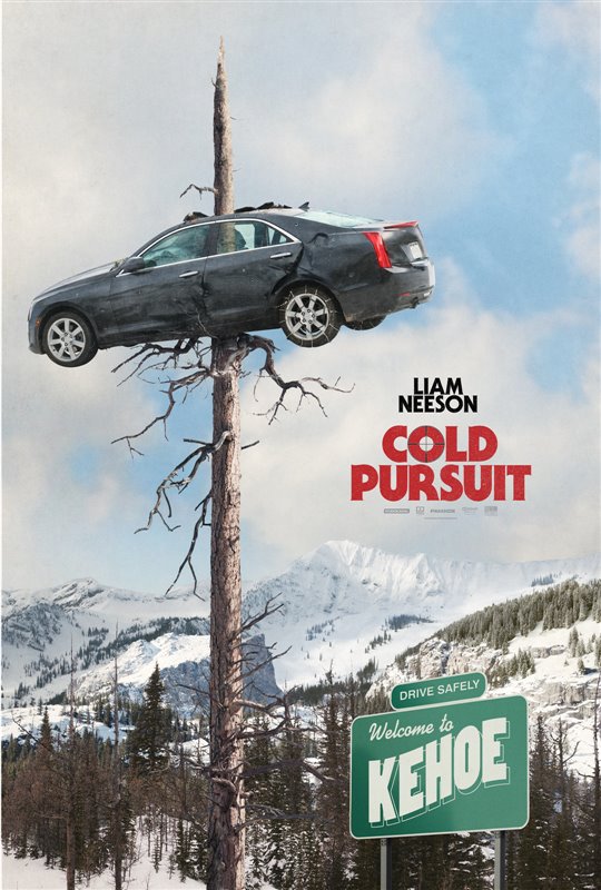 Cold Pursuit movie poster Cold Pursuit movie poster