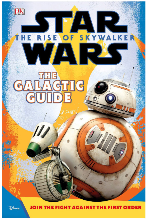 Star Wars: The Rise of Skywalker The Galactic Guide DK