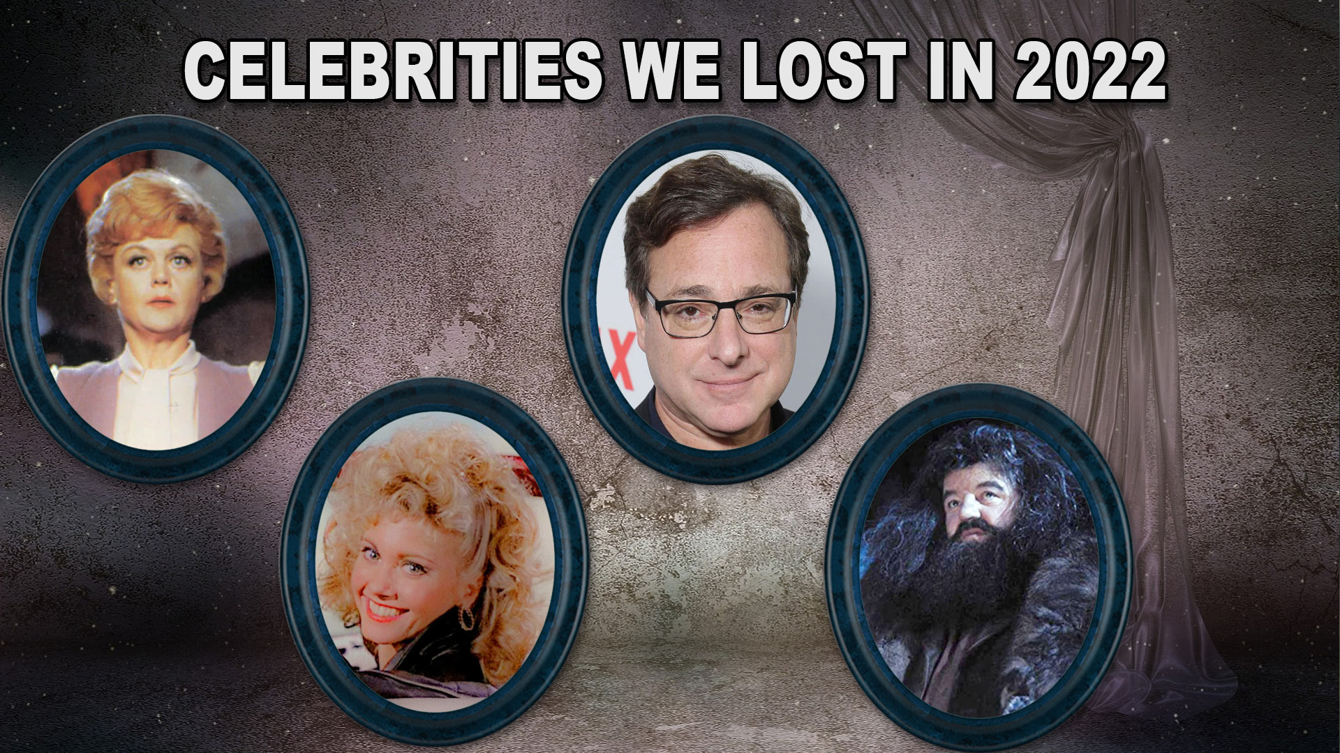 Celebrities We Lost in 2022